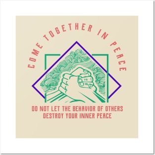 Come Together In Peace Posters and Art